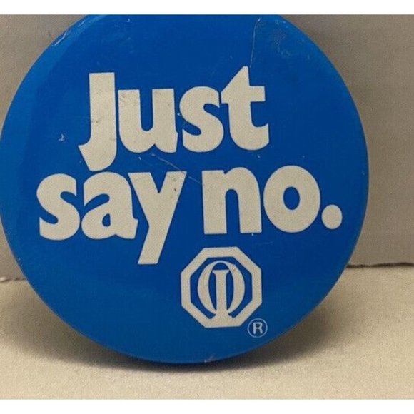 Vintage Just Say No. Button Pin Blue White 1 1/2" Wide - Picture 4 of 5
